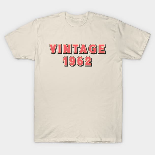 Vintage 1962 T-Shirt by silentboy